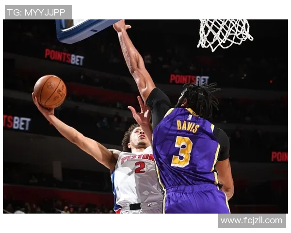 湖人对阵活塞精彩赛事直播在线全程跟踪与分析